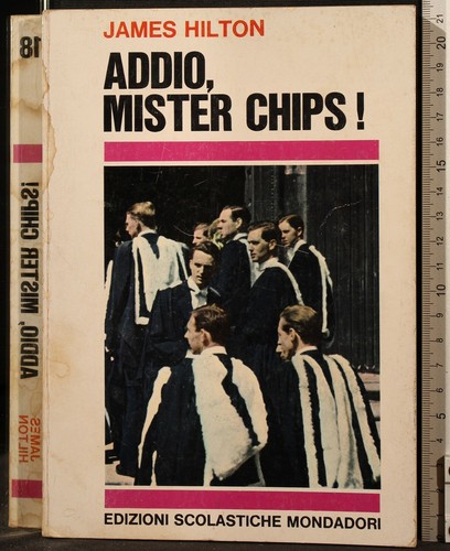 Addio mister chips james - chips!.,
