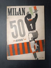 Libretto MILAN, 50 anni di storia calcistica (1901-1951)