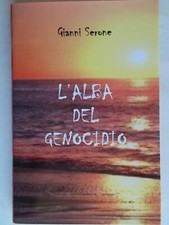 L’alba del genocidio	Serone