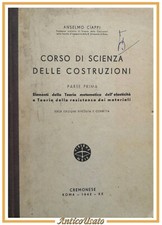 CORSO DI SCIENZA DELLE COSTRUZIONI Anselmo Ciappi parte I 1942 Cremonese Libro