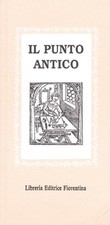IL PUNTO ANTICO *Excellent