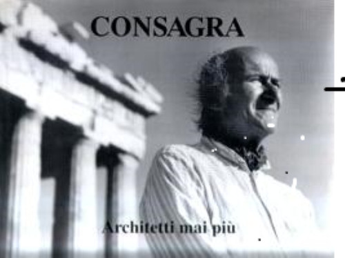 Consagra architetti mai piu - consagra,