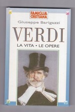 Libro Verdi La Vita Le Opere Famiglia Cristiana Giuseppe Barigazzi D15 #