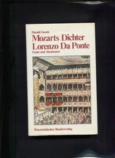 Mozarts Dichter Lorenzo Da Ponte Genie und Abenteurer. Ein Österreich-Thema aus 