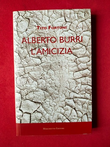 Alberto burri amicizia - alberto,