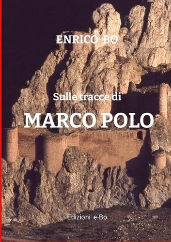 Sulle tracce marco polo by - sulle,