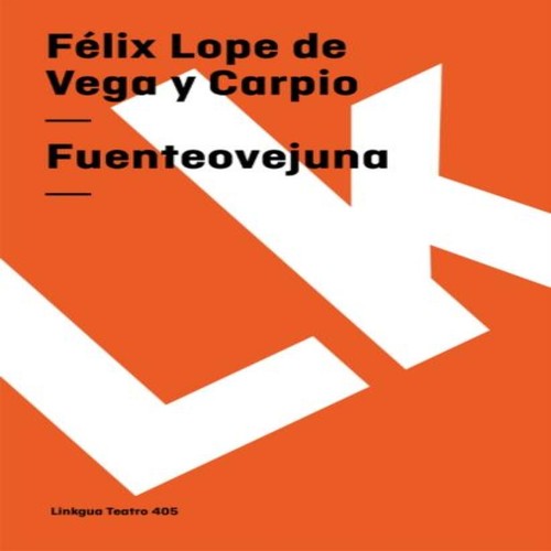 Fuenteovejuna linkgua - fuenteovejuna,