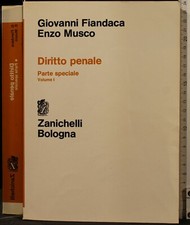 DIRITTO PENALE. PARTE SPECIALE. VOL I. FIANDACA, MUSCO. ZANICHELLI.