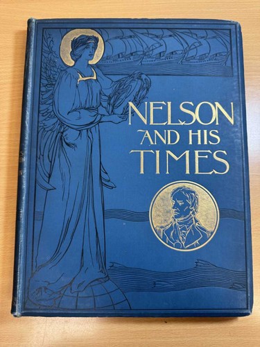Nelson and his times - his, by
