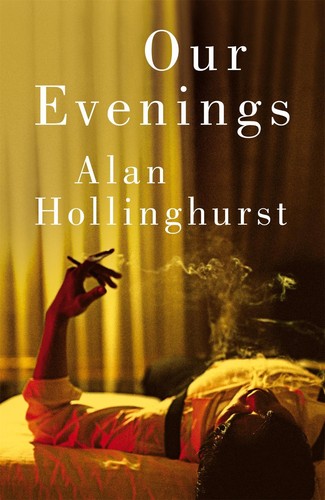 Our evenings hollinghurst - evenings,,