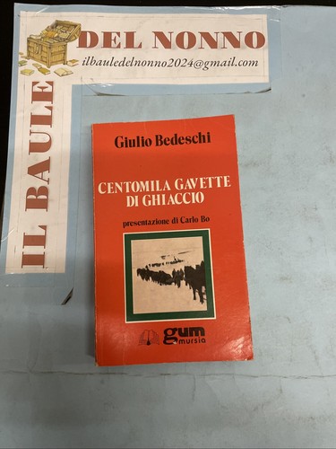 Giulio bedeschi centomila - giulio,
