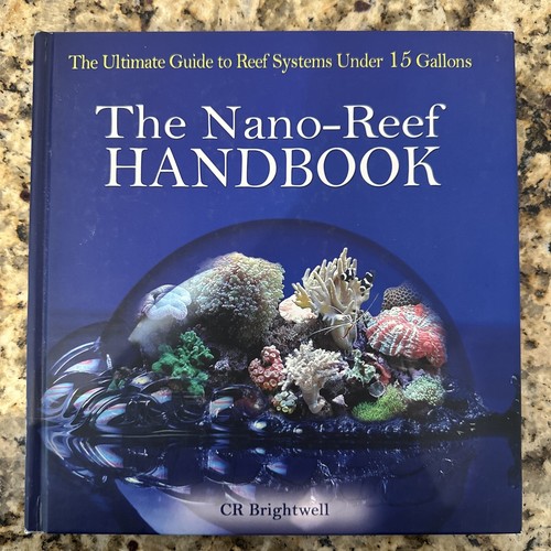 The nano reef handbook - the,