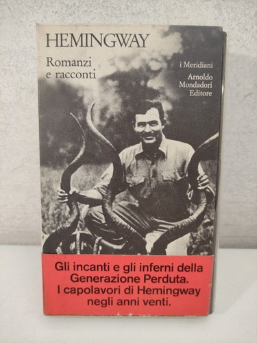Hemingway romanzi racconti i - e,