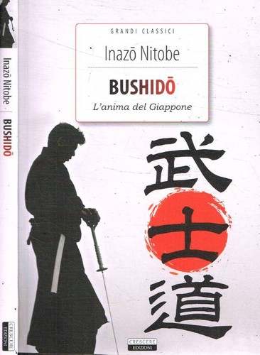 Bushido anima del giappone - bushido., l'anima