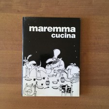 Mara Raugei Cini - MAREMMA CUCINA - Ovvero la Cucina del Triangolo Magico