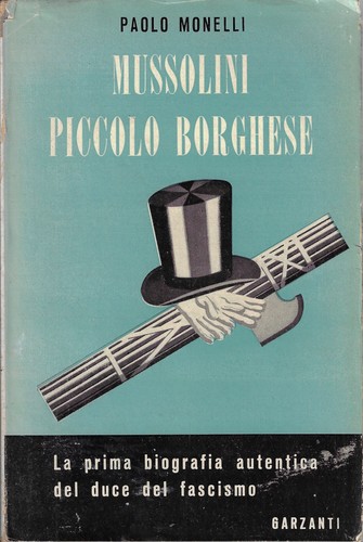 Monelli paolo mussolini - monelli, paolo..mussolini