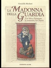 madonna della guardia un laico