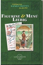 Catalogo Figurine e Menù Liebig - XII Edizione - Sanguinetti 2004 