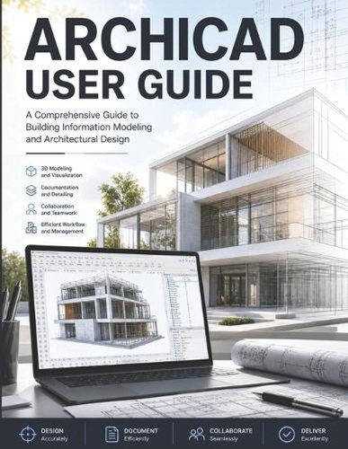 Archicad user guide - user, guide: