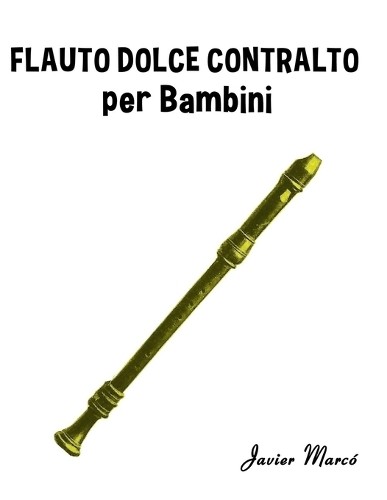 Javier marcó flauto dolce - javier,