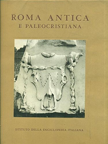 Roma antica paleocristiana - antica,