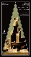 Roberto Longhi, Boccioni e il