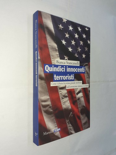 Quindici innocenti terroristi - quindici,