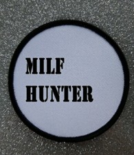 3" Milf Hunter Sublimation Iron / Sew On Patch Badge Airsoft Military Lads