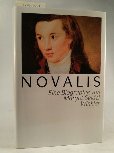 Novalis una biografia libro - novalis., biografia.
