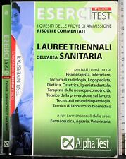 ESERCITEST. LAUREE TRIENNALI DELL'AREA SANITARIA. AA.VV. ALPHA TEST.