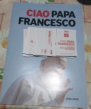 Ciao Papa Francesco Evado