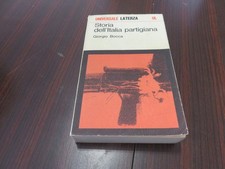 STORIA DELL'ITALIA PARTIGIANA - GIORGIO BOCCA - UL LATERZA 1970