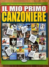 IL MIO PRIMO CANZONIERE 197 CANZONI Testi con accordi per chitarra senza barrè