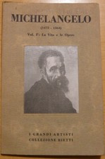 MICHELANGELO - LA VITA E LE