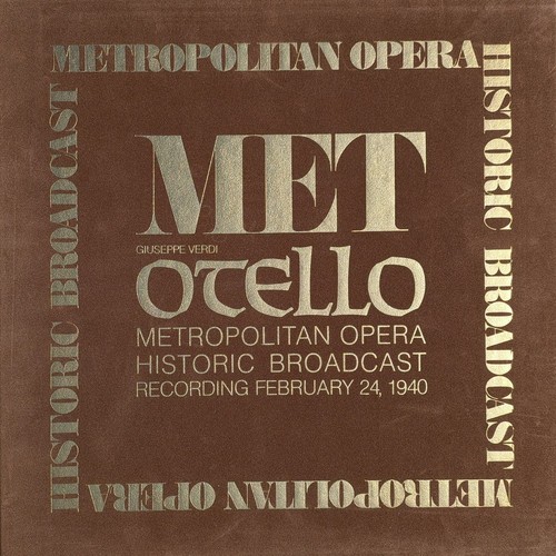 Verdi otello historic met - otello,
