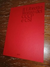 CSI il libretto rozzo dei CCCP anno 2022 PRIMA RISTAMPA LINDO FERRETTI ZAMBONI