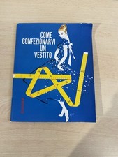 COME CONFEZIONARVI UN VESTITO