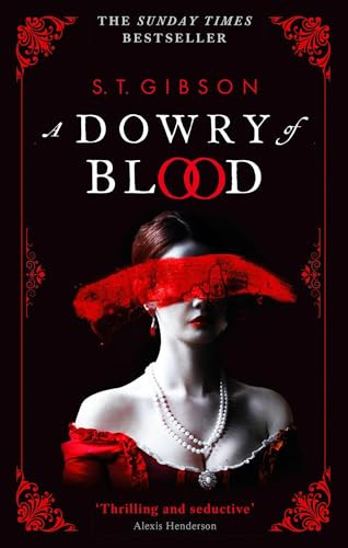 Dowry blood the gothic - a, of
