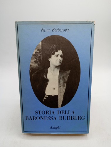 Storia della baronessa - della, budberg