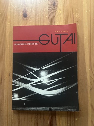 Ming tiampo gutai decentering - ming, gutai: