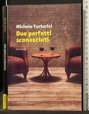 DUE PERFETTI SCONOSCIUTI