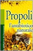 Propoli. L'antibiotico naturale