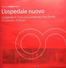 L'ospedale nuovo. L'ospedale