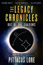 Pittacus Lore The Legacy Chronicles: Out of the Shadows (Tascabile)