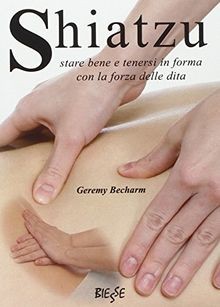Shiatzu stare bene tenersi - shiatzu.,