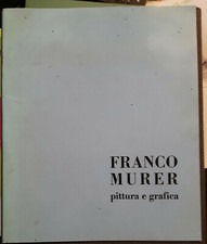 Franco MURER - Pittura e