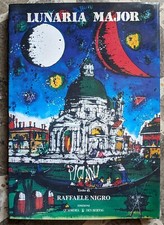 GENNARO PICINNI - LUNARIA MAJOR, testo di Raffaele Nigro
