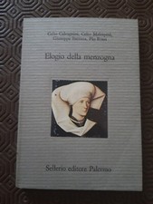 Elogio della menzogna - C.Calcagnini,C. Malespini, G. Battista, P. Rossi - Selle