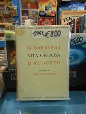 VITA OPEROSA D'AUGUSTO - BARATELLI & DUDREVILLE *OTTIMO* (1942)