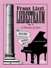 Liebestraum * Piano Solo